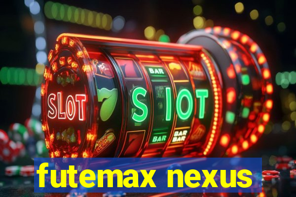 futemax nexus